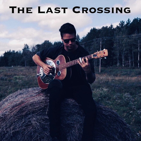 Jamie Dupuis - The Last Crossing (2021)