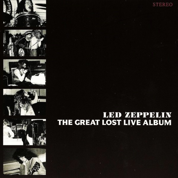 Led Zeppelin - The Great Lost Live Album (1973)