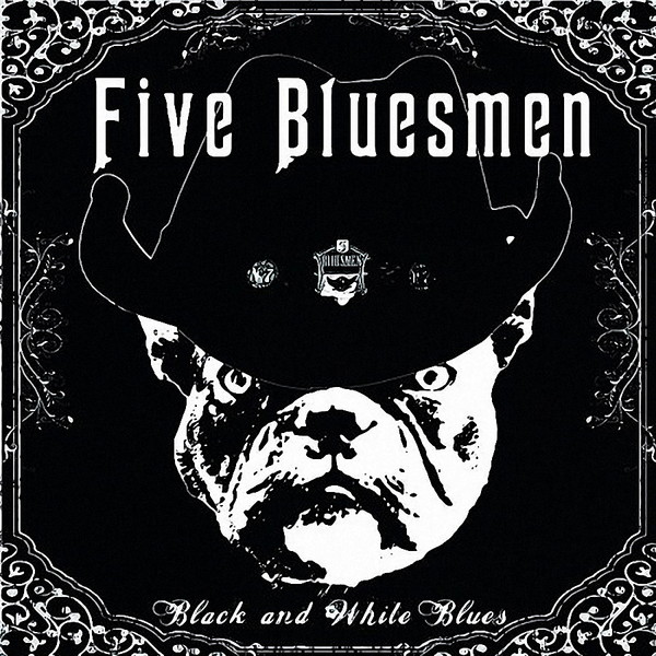 FIVE BLUESMEN - Black And White Blues (2015)